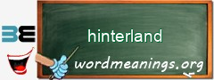 WordMeaning blackboard for hinterland